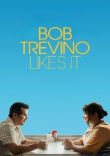 Filmplakat Bob Trevino Likes It